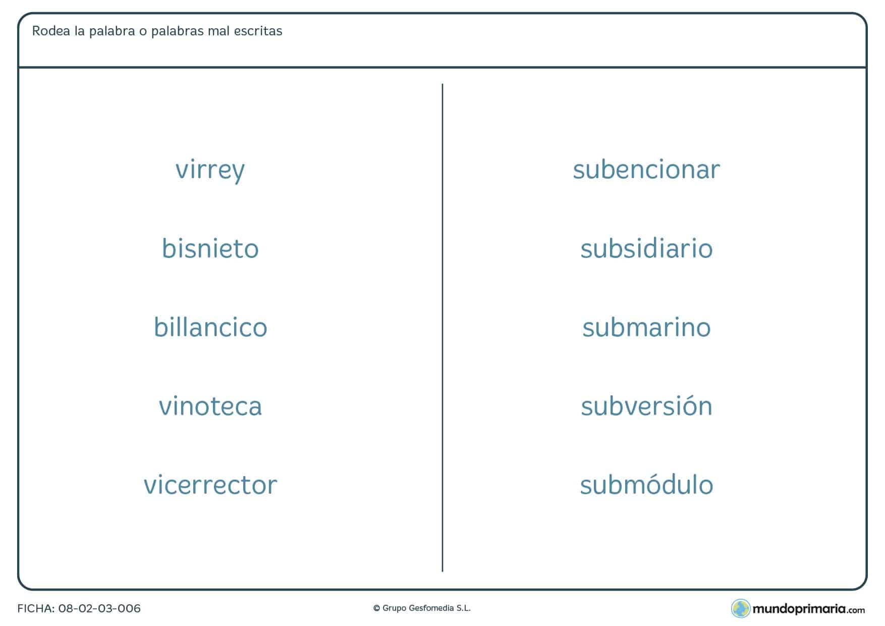 Ficha de rodear la palabra o palabras que estén mal escritas