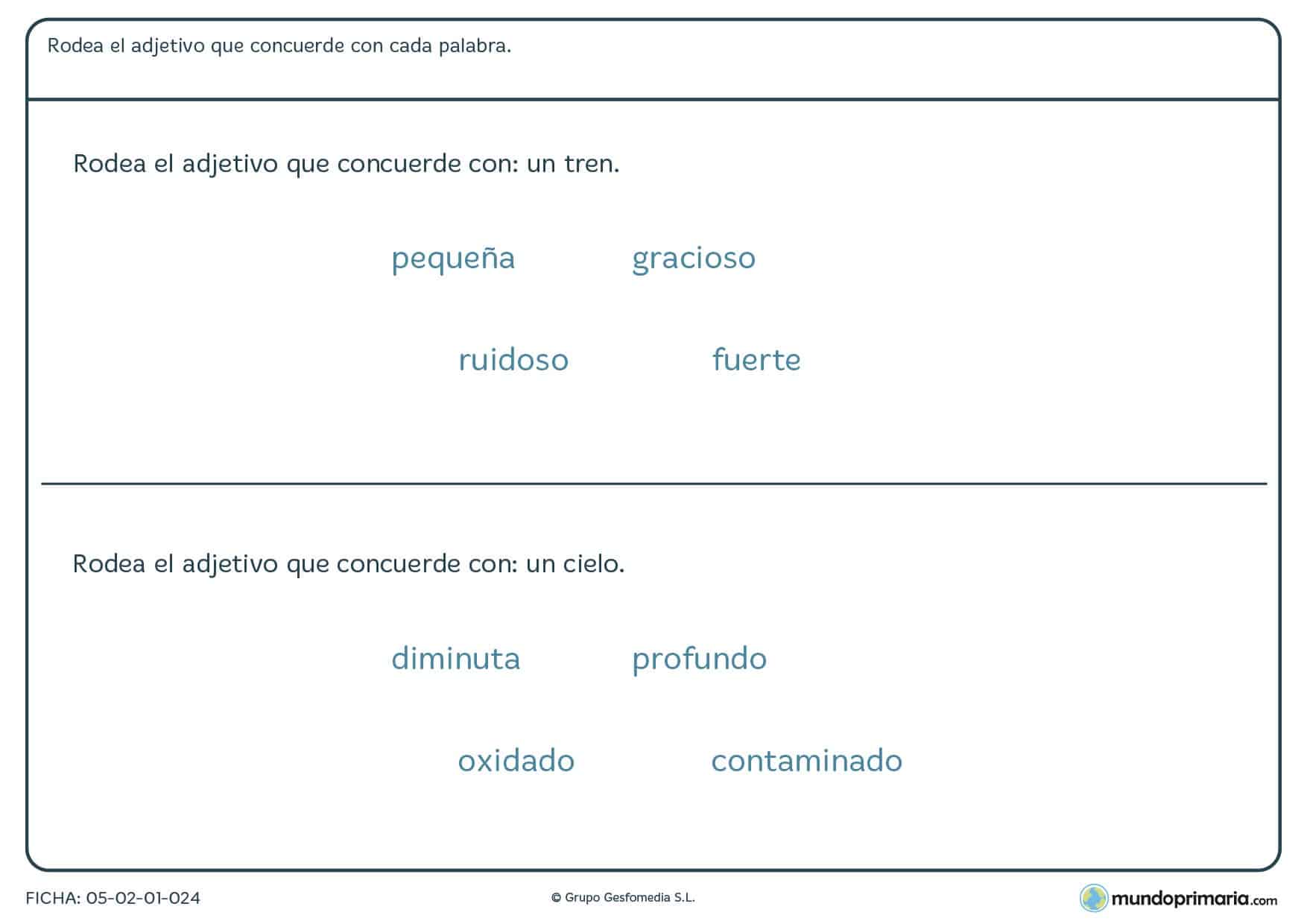 Seleccionar el adjetivo que concuerde con las palabras tren y cielo