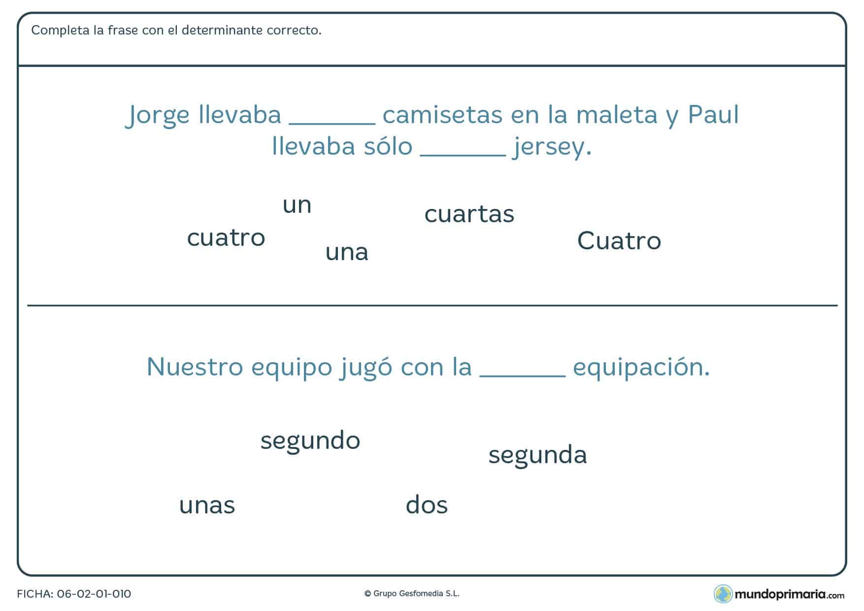 Ficha de seleccionar el determinante correcto para cada frase