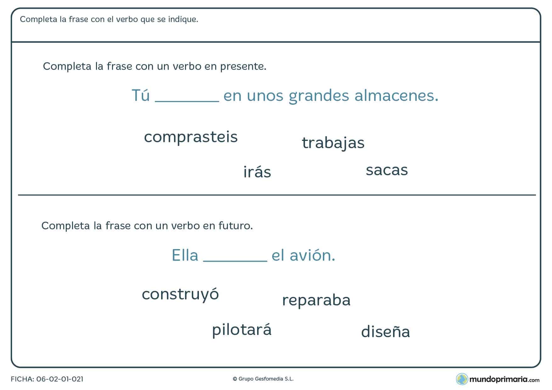 Ficha de completar la frase con verbos en distintas modalidades
