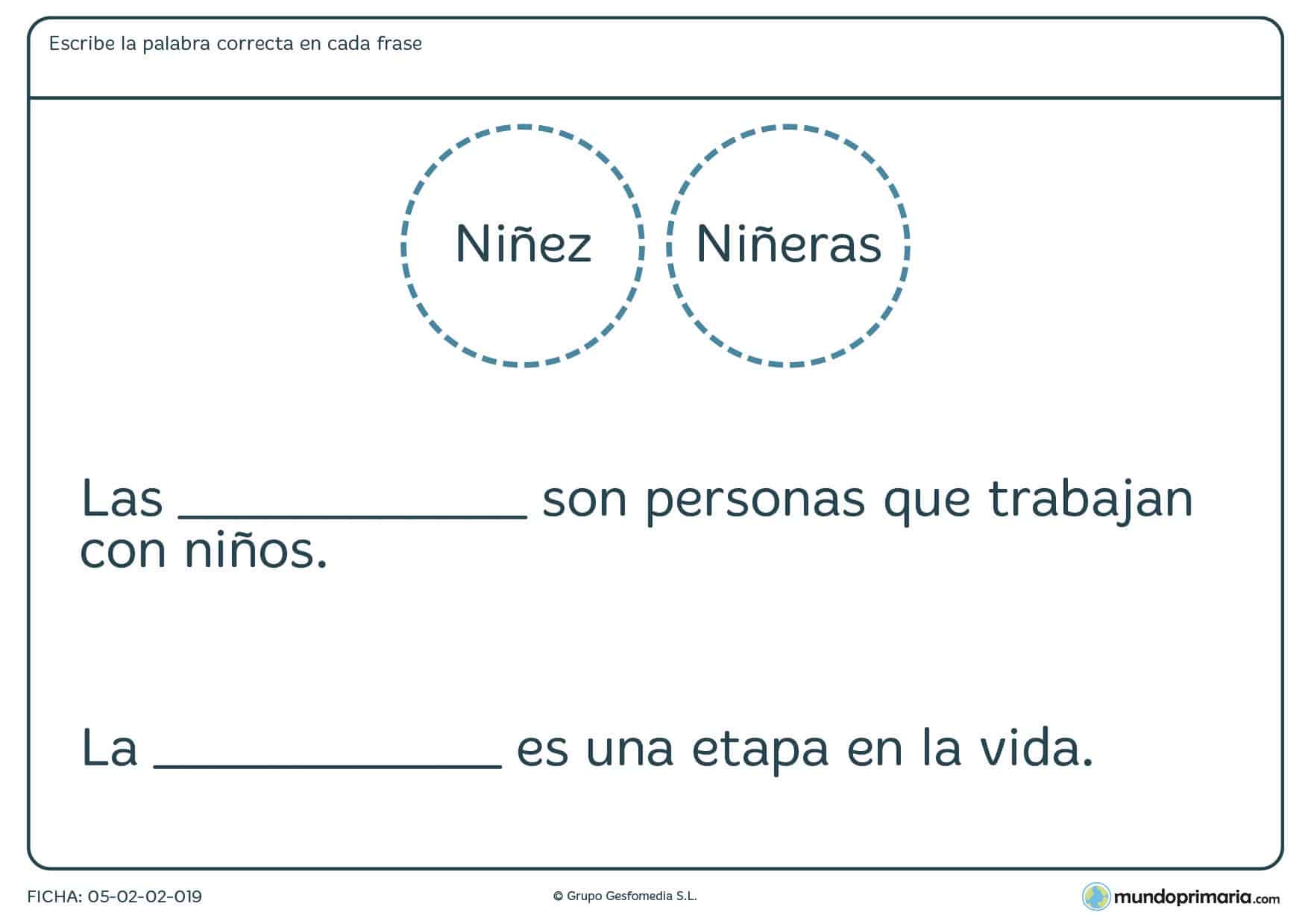 Escribir la palabra que mejor se ajuste al significado de la frase