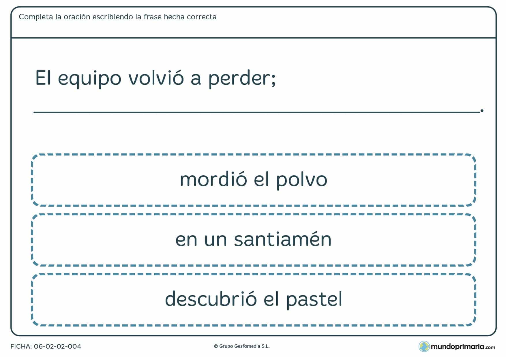 Ficha de completar la frase eligiendo la frase hecha que sea correcta
