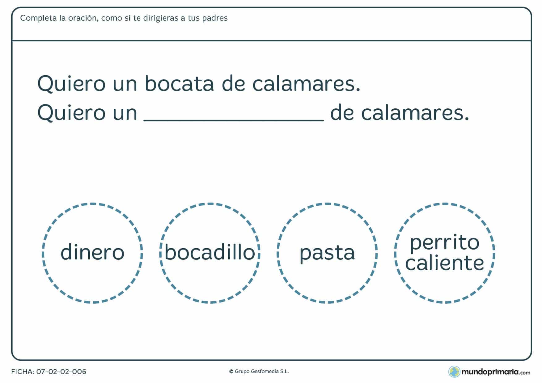 Ficha de completar la oración como si te dirigieras a tus padres