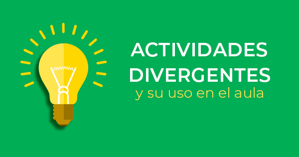 Actividades divergentes en el aula