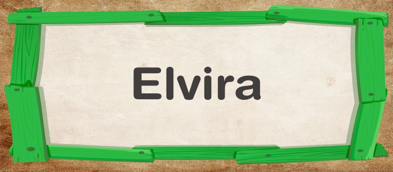 Nombre Elvira significado