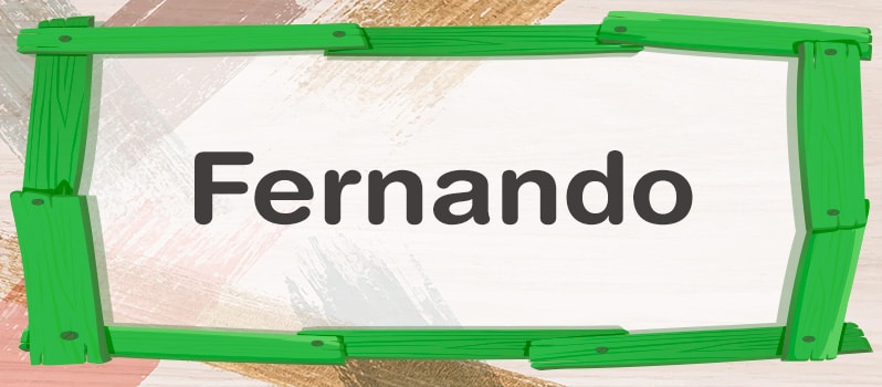 Nombre Fernando significado