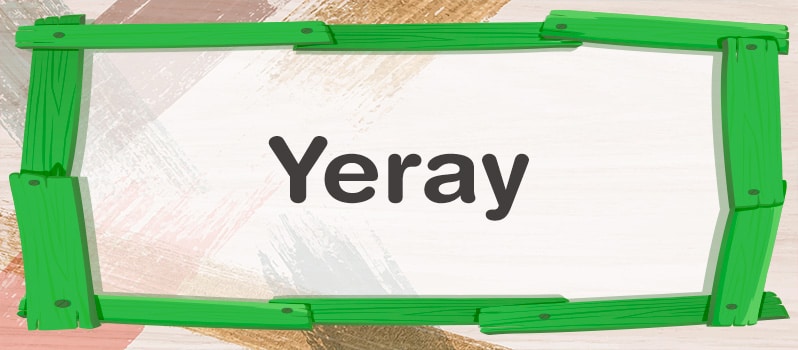 Nombre Yeray significado