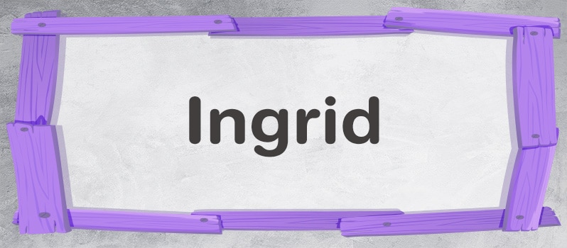 Qué significa Ingrid