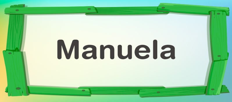 Significado del nombre Manuela