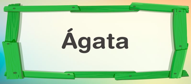 Ágata significado