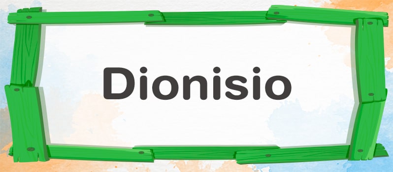 Cuál es el significado de Dionisio