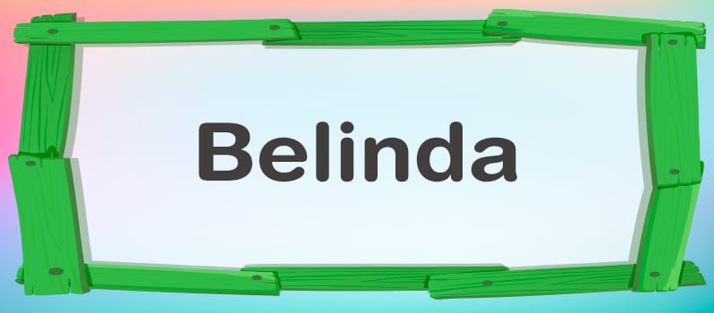 Nombre Belinda significado