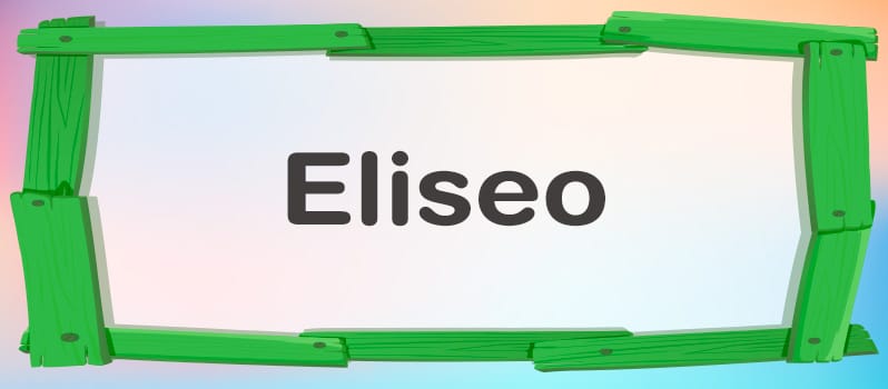 Qué significa Eliseo