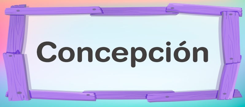 Significado del nombre Concepción