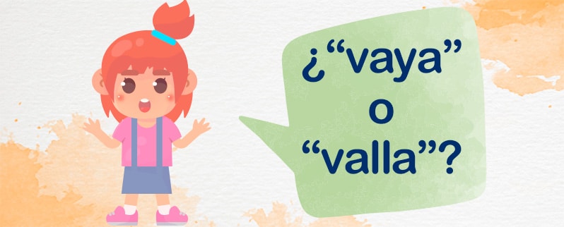 Vaya o valla para niños