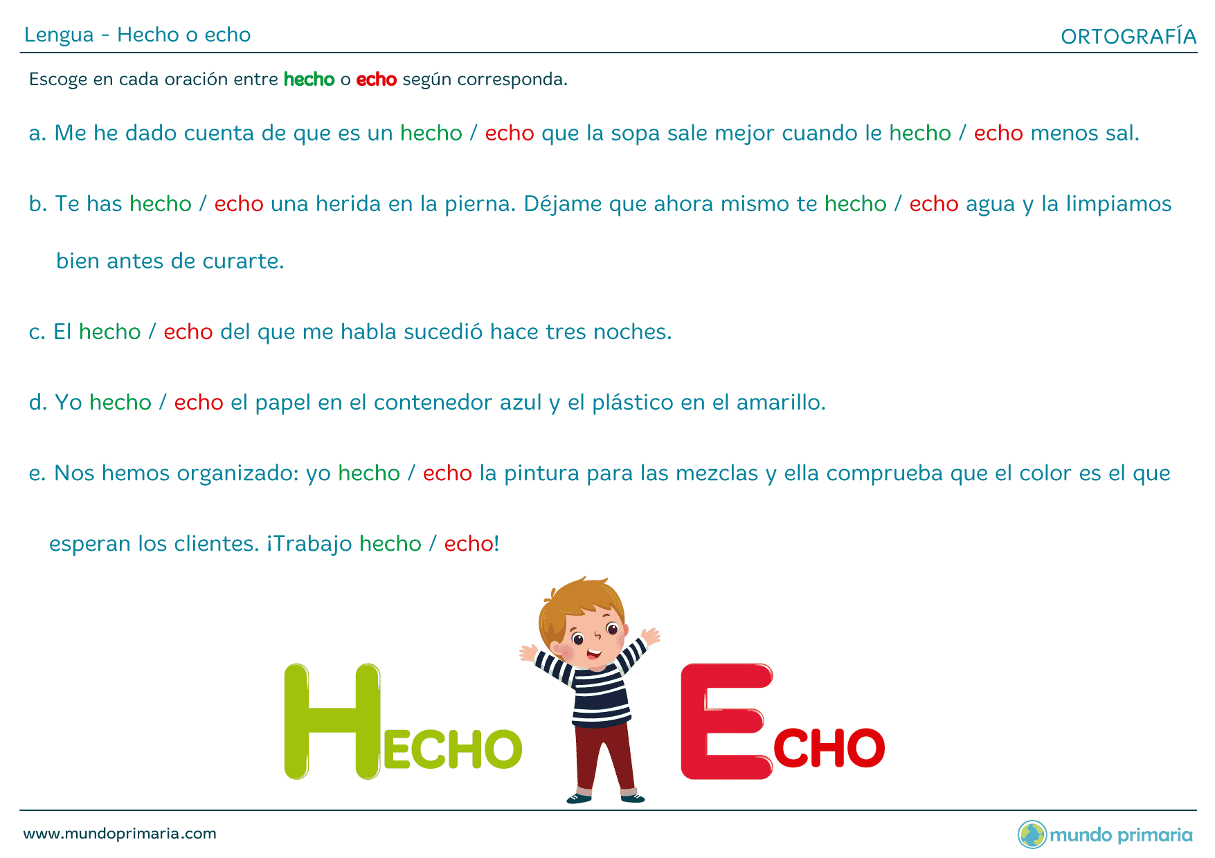 Hecho o echo =u003eDiferencias de llevar la letra h o no