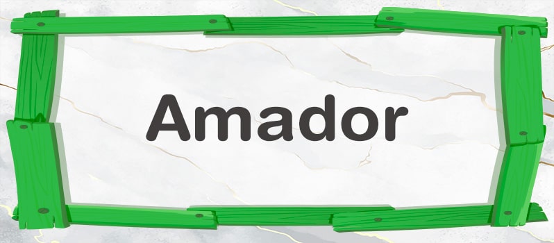 Amador significado