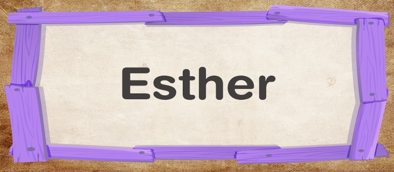 Nombre Esther significado