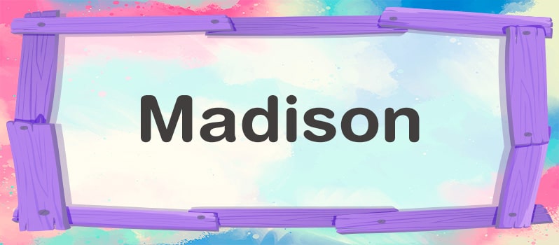 Nombre Madison significado