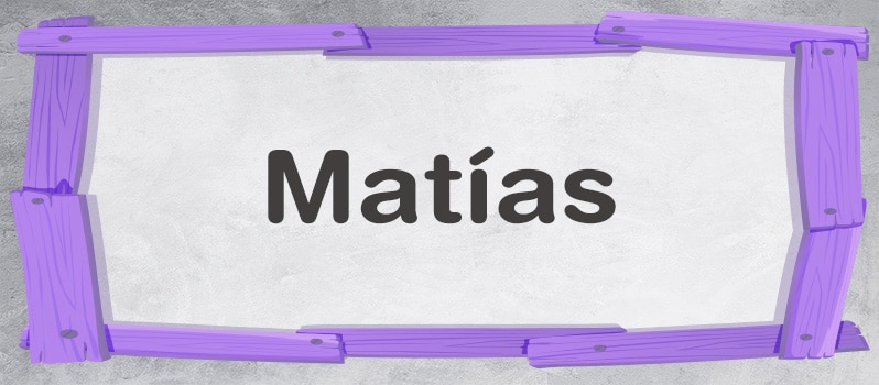 Qué significa Matías