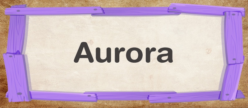 Significado de Aurora