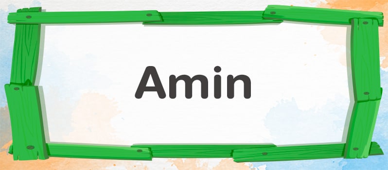 Significado del nombre Amin