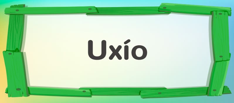 Uxio significado