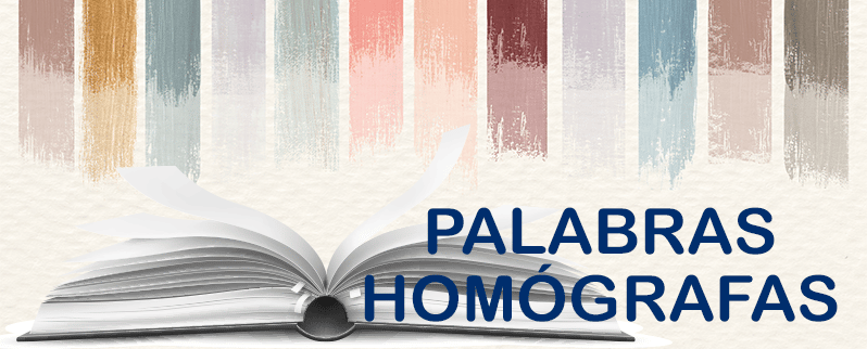 Qué son las palabras homógrafas