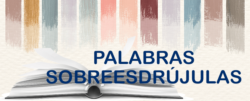 Qué son las palabras sobreesdrújulas