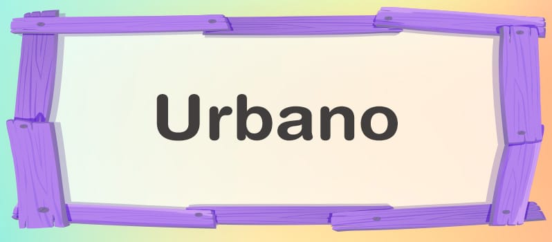 Urbano significado
