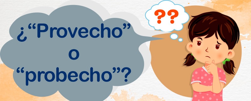 Provecho o Probecho