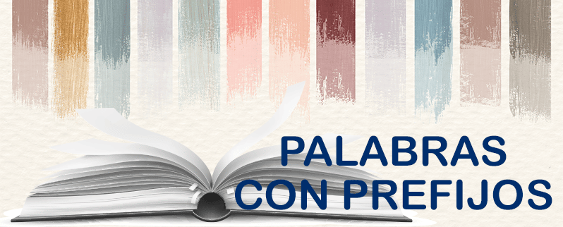 Qué son las palabras con prefijo