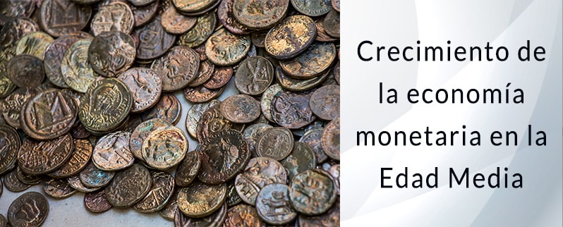 La Edad Media: economía monetaria